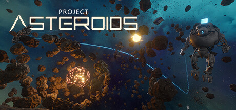 《Project Asteroids》Steam上线 太空探索生存游戏